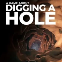 A Game About Digging A Hole